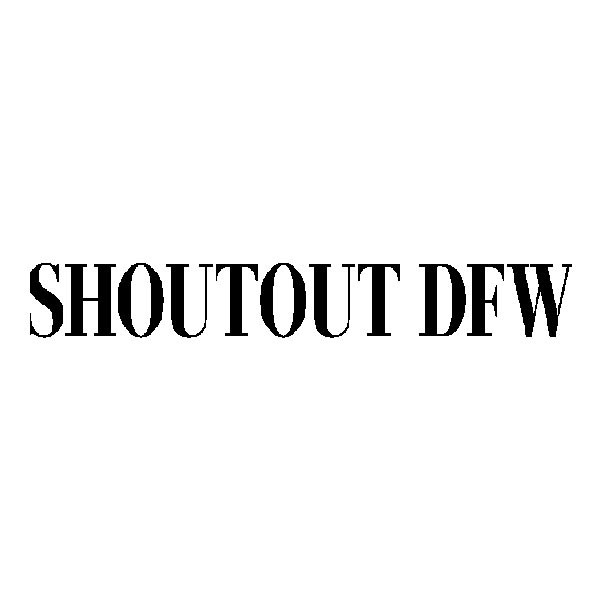 shout-out DFW